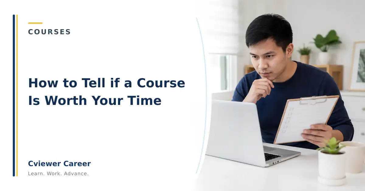How to Tell if a Course Is Worth Your Time