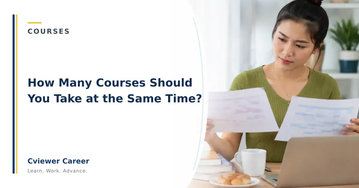 How Many Courses Should You Take at the Same Time?
